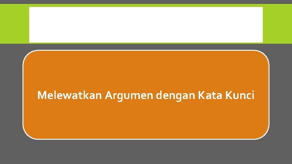 Melewatkan Argumen dengan Kata Kunci 