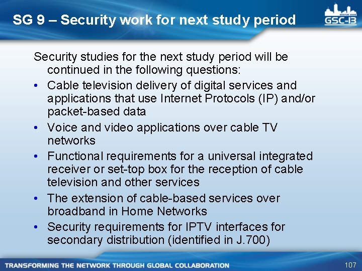 SG 9 – Security work for next study period Security studies for the next