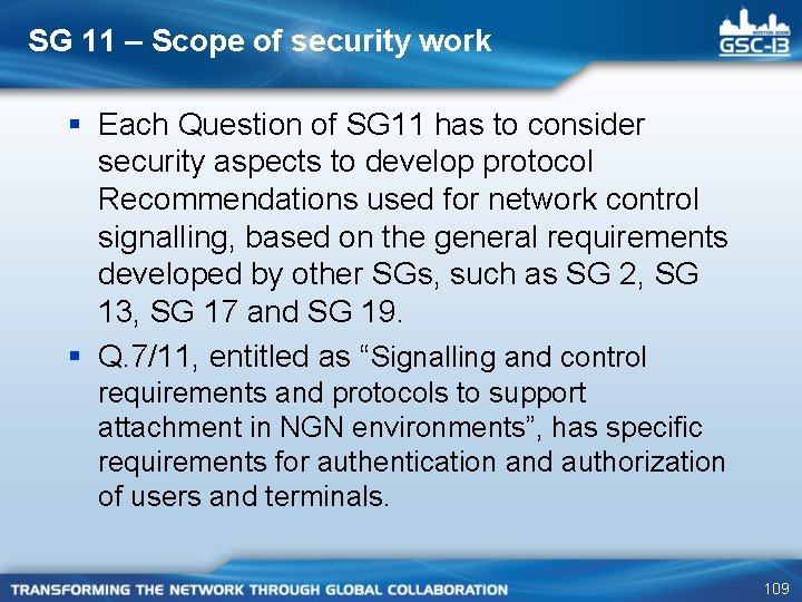 SG 11 – Scope of security work § Each Question of SG 11 has