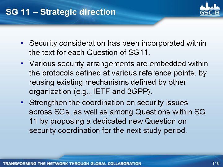 SG 11 – Strategic direction • Security consideration has been incorporated within the text