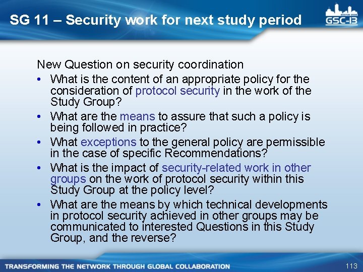 SG 11 – Security work for next study period New Question on security coordination