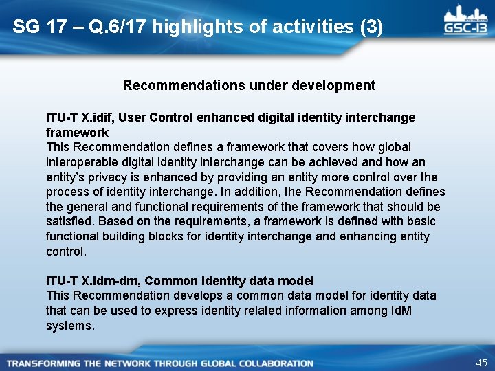 SG 17 – Q. 6/17 highlights of activities (3) Recommendations under development ITU-T X.