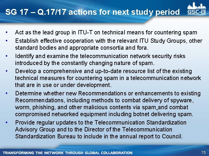 SG 17 – Q. 17/17 actions for next study period • • • Act