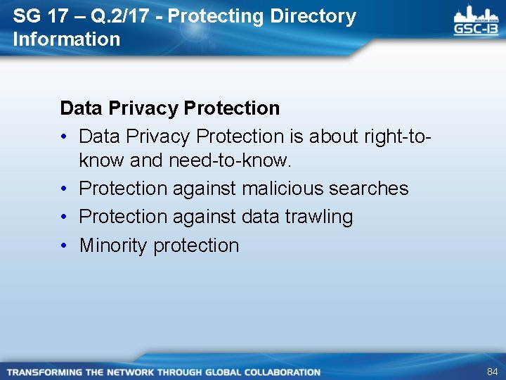 SG 17 – Q. 2/17 - Protecting Directory Information Data Privacy Protection • Data