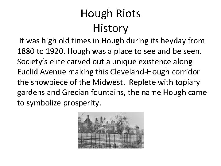 Hough Riots History It was high old times in Hough during its heyday from Hough Riots History It was high old times in Hough during its heyday from