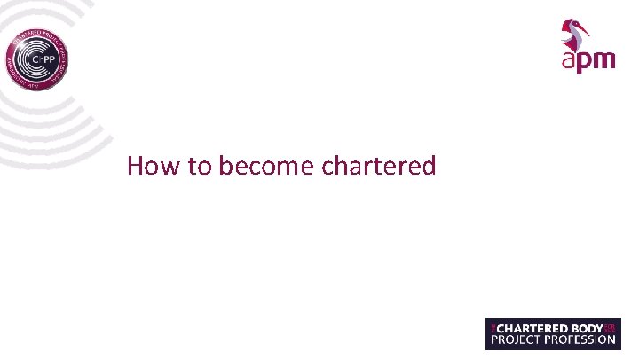 How to become chartered 