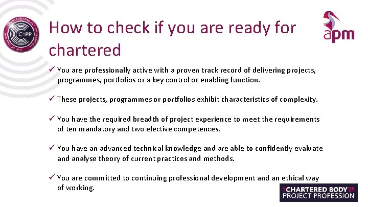 How to check if you are ready for chartered ü You are professionally active