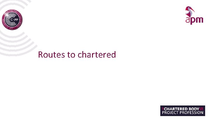 Routes to chartered 