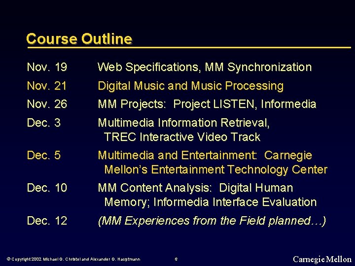 Course Outline Nov. 19 Web Specifications, MM Synchronization Nov. 21 Digital Music and Music