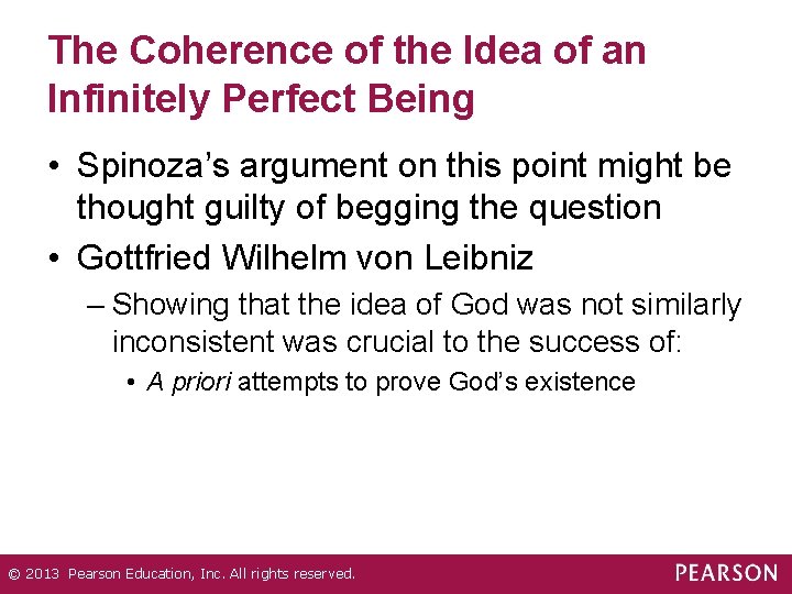 The Coherence of the Idea of an Infinitely Perfect Being • Spinoza’s argument on