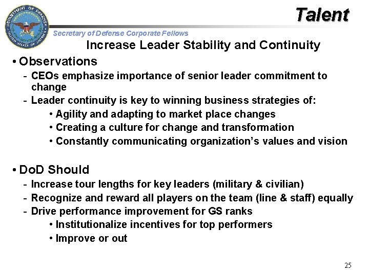 Talent Secretary of Defense Corporate Fellows Increase Leader Stability and Continuity • Observations -