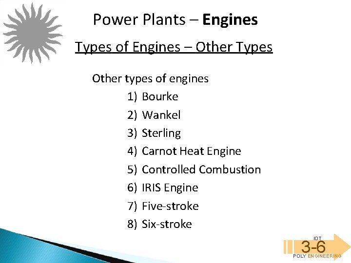 Power Plants – Engines Types of Engines – Other Types Other types of engines
