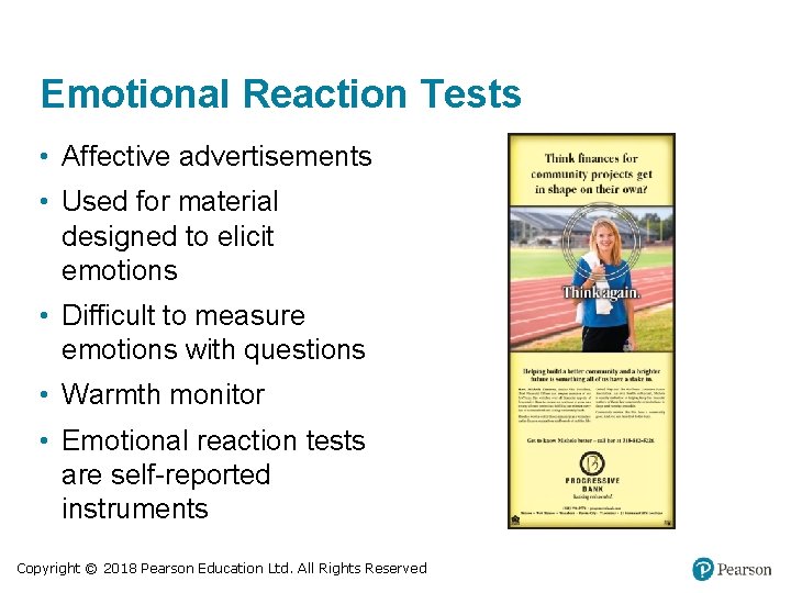 Emotional Reaction Tests • Affective advertisements • Used for material designed to elicit emotions