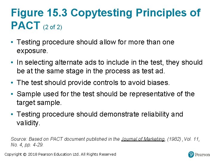 Figure 15. 3 Copytesting Principles of PACT (2 of 2) • Testing procedure should