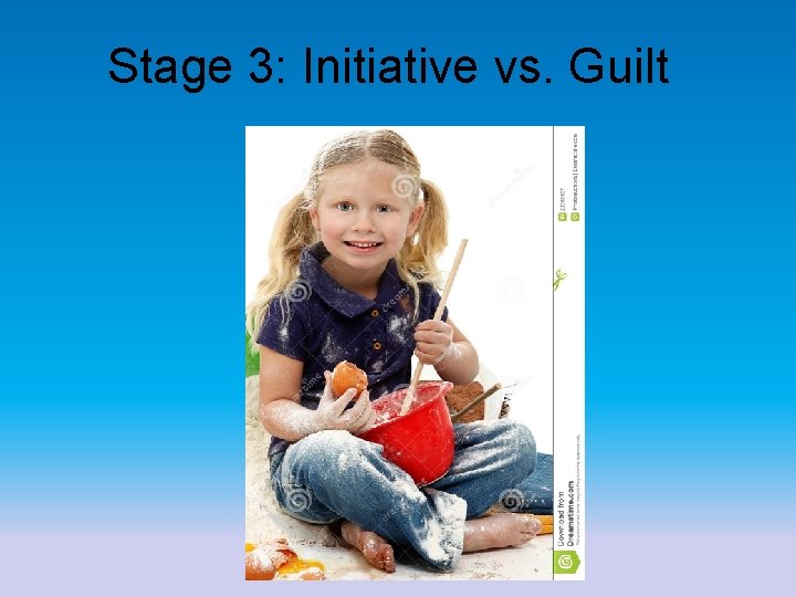 Stage 3: Initiative vs. Guilt 