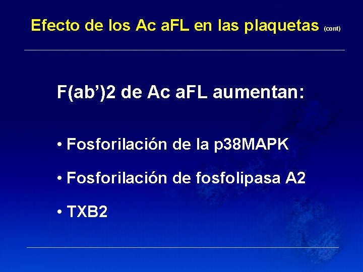 Efecto de los Ac a. FL en las plaquetas F(ab’)2 de Ac a. FL