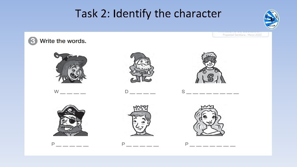 Task 2: Identify the character 