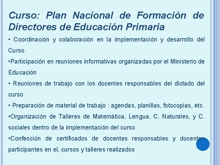 Curso: Plan Nacional de Formación de Directores de Educación Primaria • Coordinación y colaboración