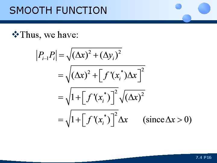 SMOOTH FUNCTION v. Thus, we have: 7. 4 P 16 