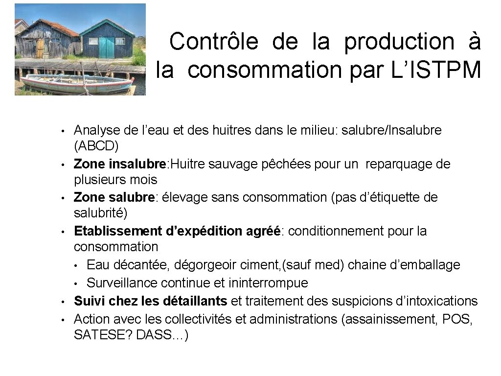 Contrôle de la production à la consommation par L’ISTPM • • • Analyse de