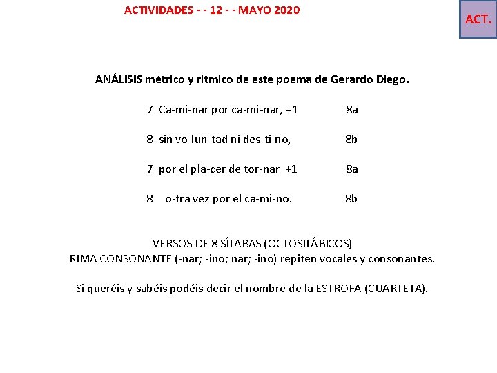 ACTIVIDADES - - 12 - - MAYO 2020 ACT. ANÁLISIS métrico y rítmico de