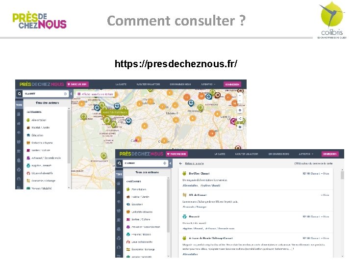 Comment consulter ? https: //presdecheznous. fr/ 