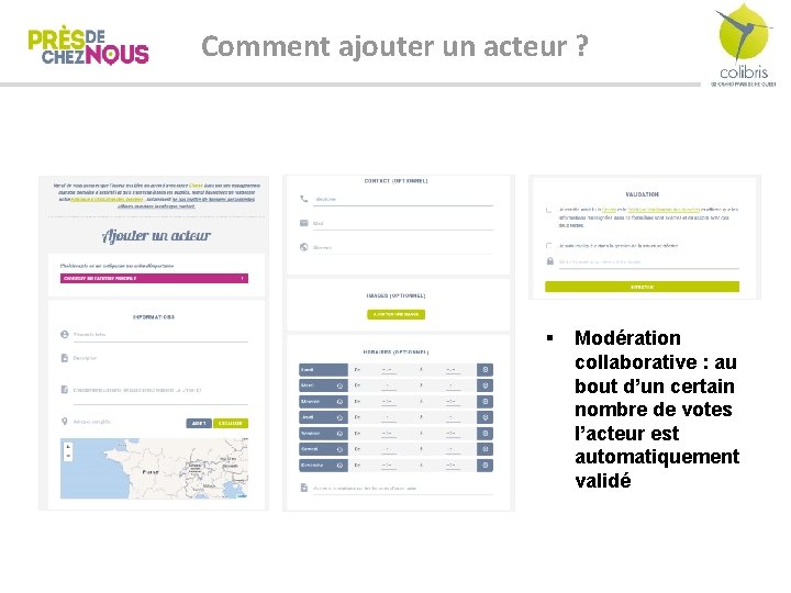 Comment ajouter un acteur ? § Modération collaborative : au bout d’un certain nombre