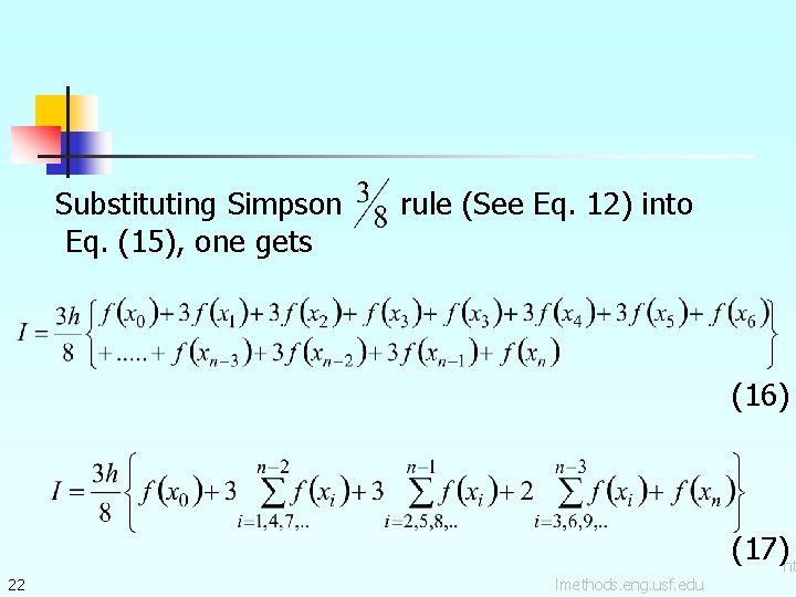 Substituting Simpson Eq. (15), one gets rule (See Eq. 12) into (16) 22 lmethods.