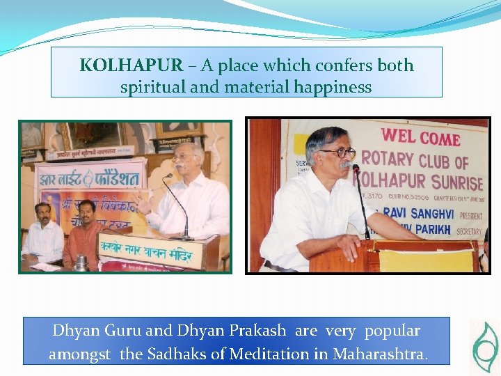 KOLHAPUR – A place which confers both spiritual and material happiness Dhyan Guru and