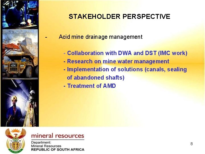 STAKEHOLDER PERSPECTIVE - Acid mine drainage management - Collaboration with DWA and DST (IMC