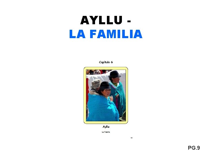 AYLLU LA FAMILIA PG. 9 