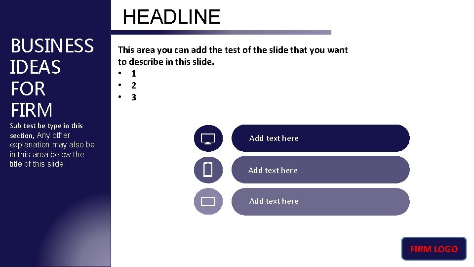 HEADLINE BUSINESS IDEAS FOR FIRM Sub test be type in this section, Any other