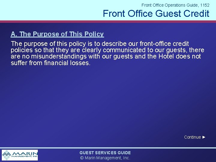 Front Office Operations Guide, 1152 Front Office Guest Credit A. The Purpose of This