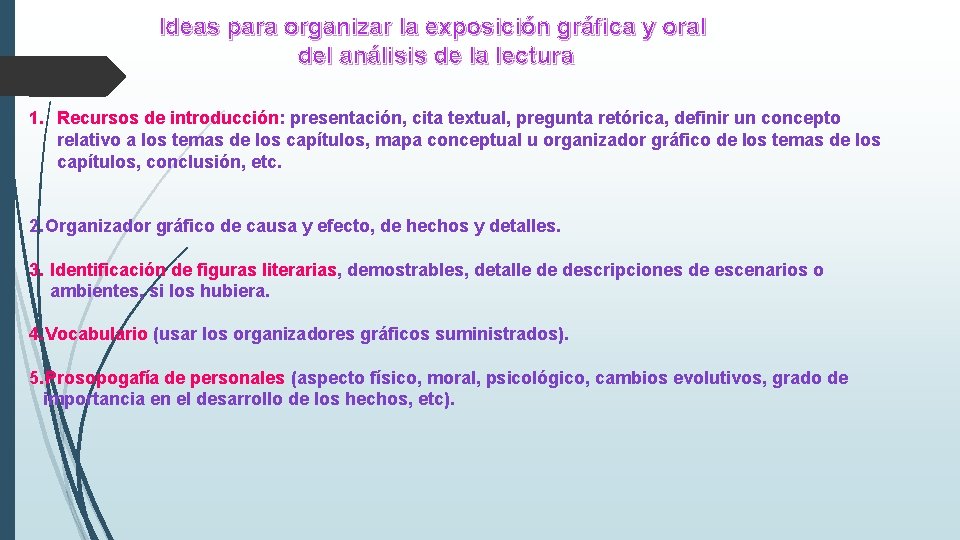 Ideas para organizar la exposición gráfica y oral del análisis de la lectura 1.