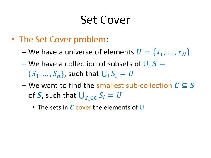 Set Cover • Set Cover •