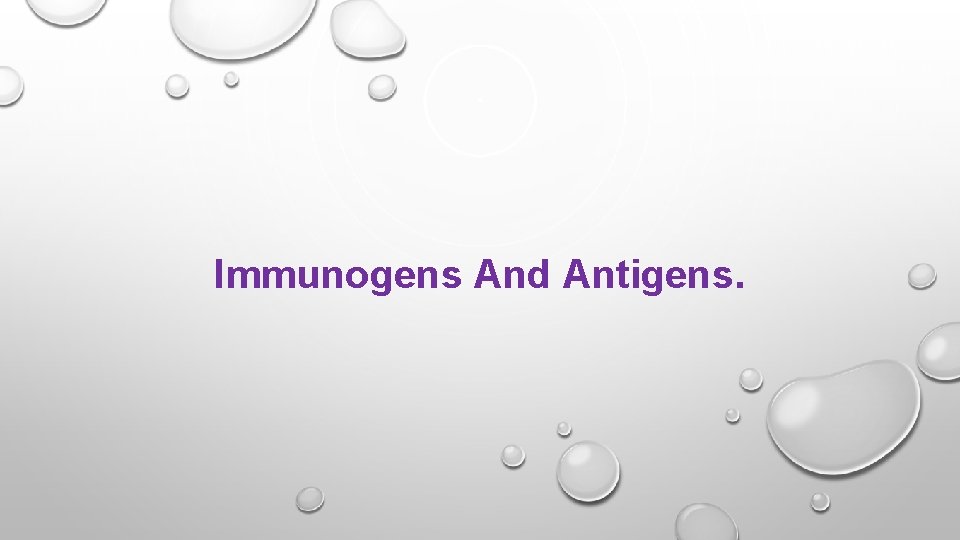 Immunogens And Antigens. 