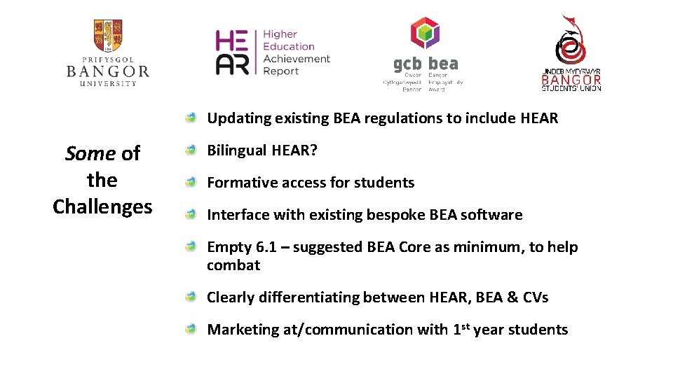 Updating existing BEA regulations to include HEAR Some of the Challenges Bilingual HEAR? Formative Updating existing BEA regulations to include HEAR Some of the Challenges Bilingual HEAR? Formative