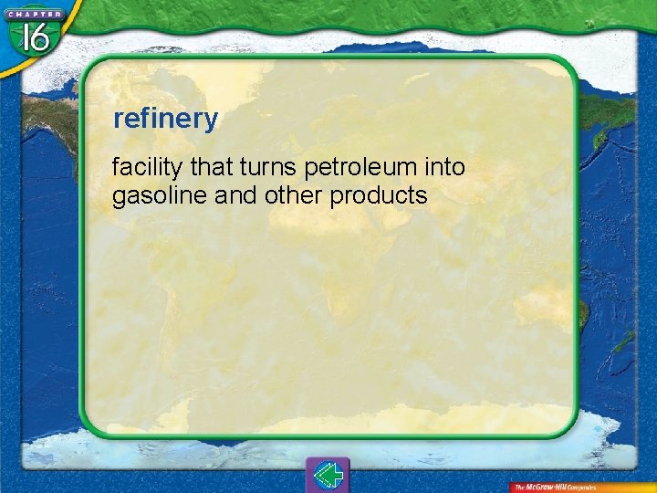 refinery facility that turns petroleum into gasoline and other products 