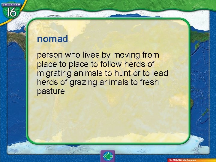 nomad person who lives by moving from place to follow herds of migrating animals