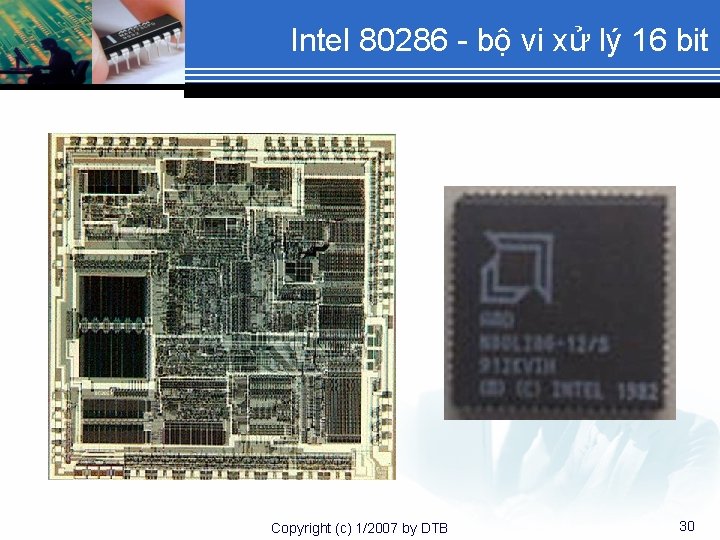 Intel 80286 - bộ vi xử lý 16 bit Copyright (c) 1/2007 by DTB