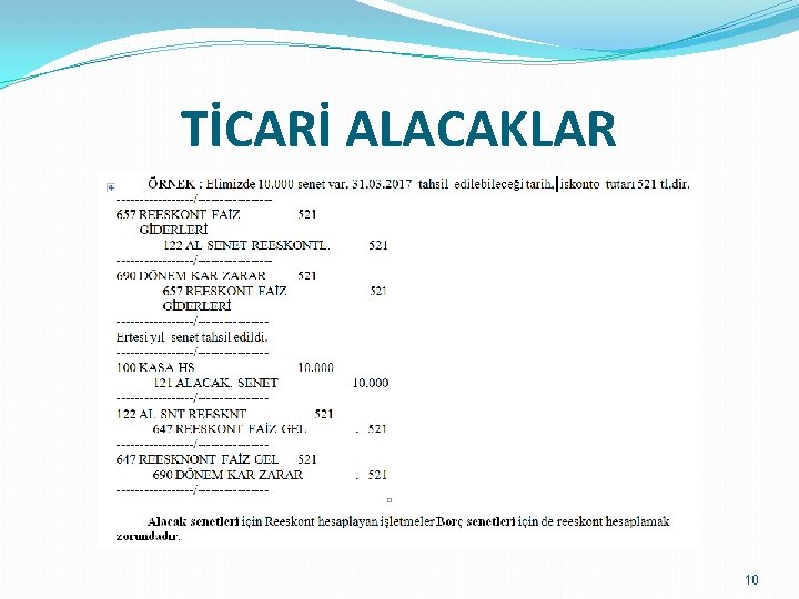 TİCARİ ALACAKLAR 10 