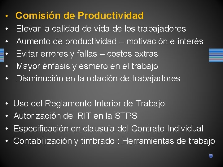  • • • Comisión de Productividad • • Uso del Reglamento Interior de