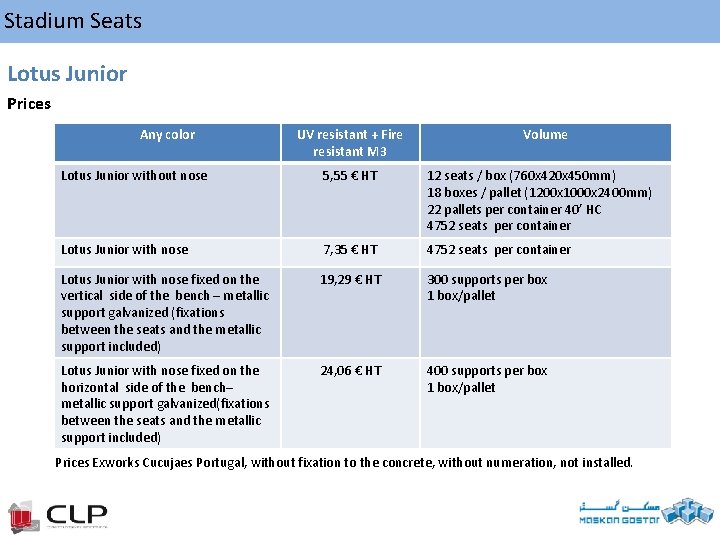 Stadium Seats Lotus Junior Prices Any color UV resistant + Fire resistant M 3