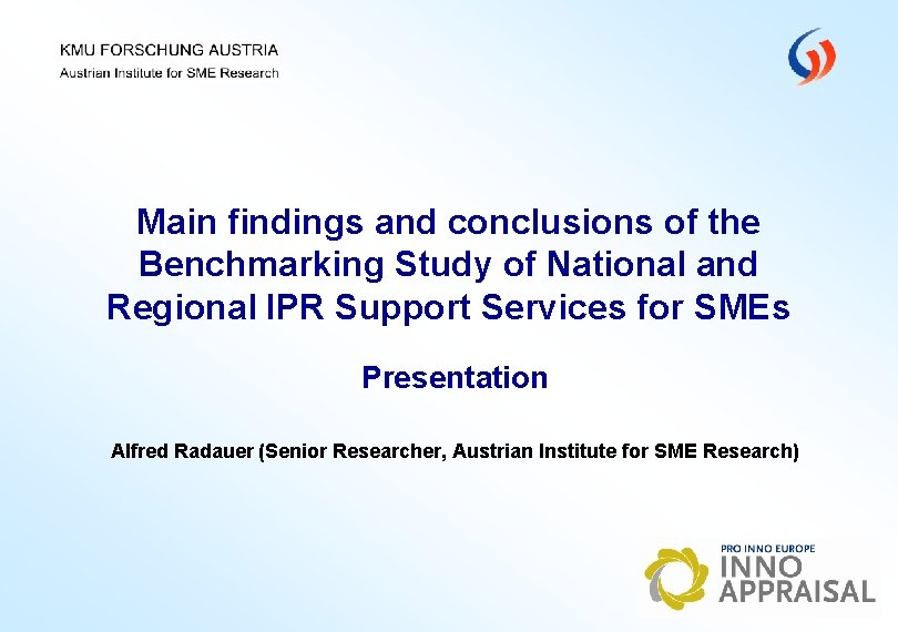 Main findings and conclusions of the Benchmarking Study of National and Regional IPR Support