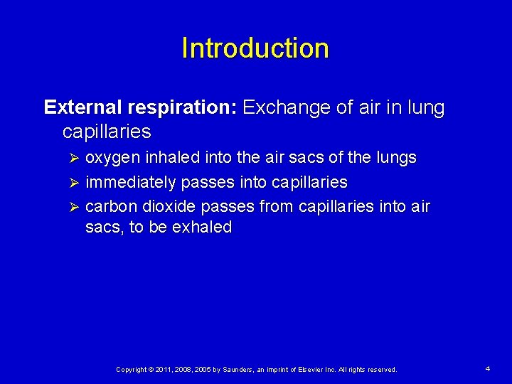 Introduction External respiration: Exchange of air in lung capillaries oxygen inhaled into the air