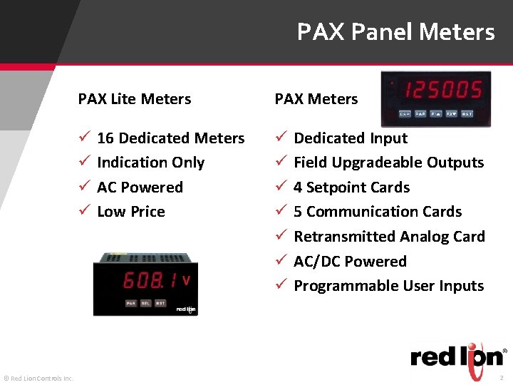 PAX Panel Meters PAX Lite Meters ü ü © Red Lion Controls Inc. 16