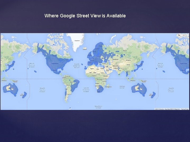 Where Google Street View is Available 