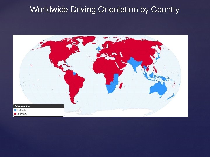 Worldwide Driving Orientation by Country 