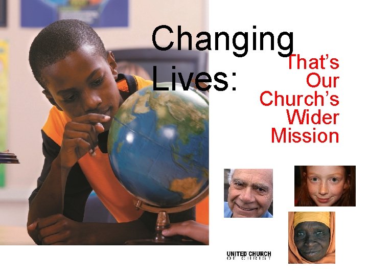 Changing That’s Our Lives: Church’s Wider Mission 