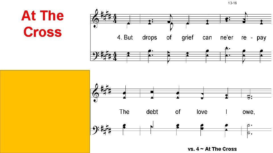 13 -16 At The Cross vs. 4 ~ At The Cross 